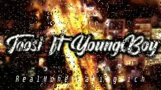 Toosi ft Youngboy type beat Prod. by RealMoneyMakingRich