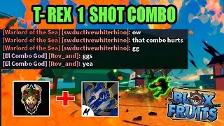 T-Rex One Shot Combo | Blox Fruits