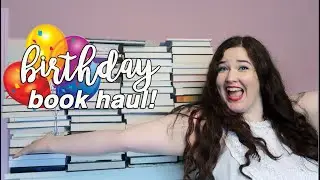 Massive Summer & Birthday Book Haul! (80+ books)