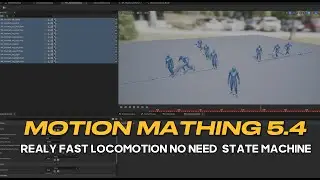 UE 5.4 Motion Matching / NEW How to use motion Matching in Unreal Engine 5.4