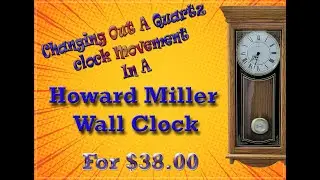 Replacing A Howard Miller Wall Clock Movement. Replacement movement for a Hermle 2114 or a 2115
