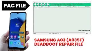 Samsung A03 (A035F) U4 Binary DeadBoot Repair File | 