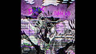 Dax- I Dont want another Sorry Ft Trippie Redd(Slowed & chopped) version - DJ Mulatto Remix