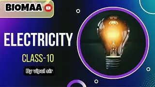 Electricity class 10 I Part 2 I science chapter 12 I detailed chapter explanation