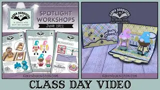 Karen Burniston June 2022 Spotlight Class Day Video