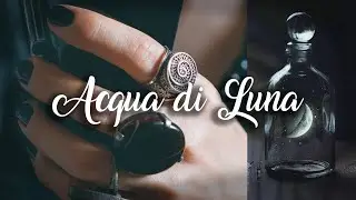 ACQUA DI LUNA 🌕Incantesimo con la Luna Piena Stregoneria & Wicca