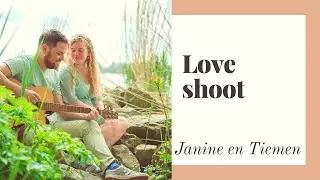 Janine en Tiemen  |  Loveshoot video
