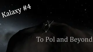To Pol and Beyond || Kalaxy:Aether #4