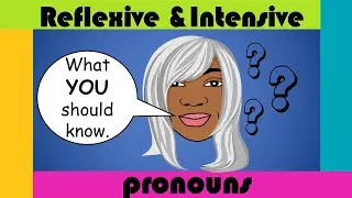 REFLEXIVE AND INTENSIVE PRONOUNS