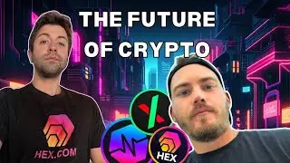 The Future Of Crypto, HEX, PulseChain, and PulseX With 