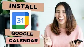 How To Download And Install Google Calendar on Android Device? Get Google Calendar on your Device