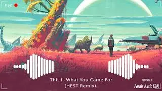 This Is What You Came For ( HEST Remix ) - Nhạc Hot - Tik Tok ,抖音 Douyin Trung Quốc