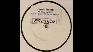Harold Heath - Blow My Mind