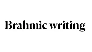 LING 270 - Module 2.11 Brahmic writing systems