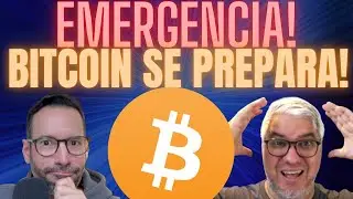 Emergencia: Bitcoin se prepara!