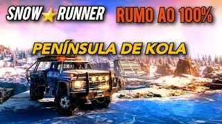 SNOWRUNNER - LIVE DE 100% NA PENÍNSULA DE KOLA