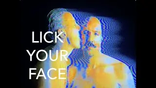 CUT_ - Lick your face (official video)