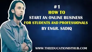 How To Start An Online Business For University and College Students | Business Ideas 2019