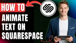 How to Animate Text on Squarespace, Text Highlight Effects 2026 Easily