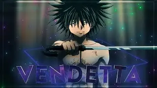 Feitan - Vendetta  [Edit/AMV] | Very Quick 4K