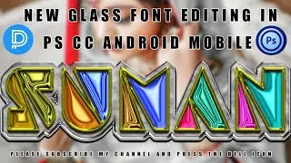 ps touch editing tutorial | new glass font editing 2022 | glass font editing ps cc fardeen designer