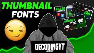 Thumbnail Fonts That Used By @DecodingYT