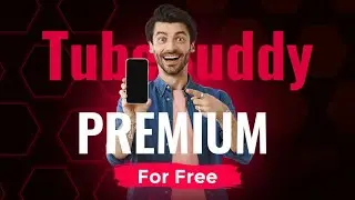How to get TubeBuddy Premium for Free in 2025