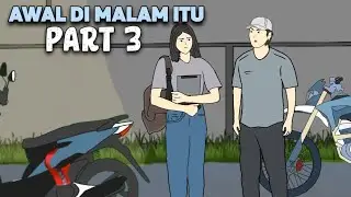 AWAL DI MALAM ITU 3 - DRAMA ANIMASI