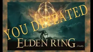It Took Me 200 Hours to Beat Elden Ring