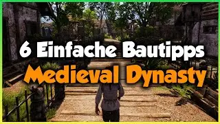 BUILDING TIPS - Simple and beautiful!🌱 MEDIEVAL DYNASTY 🌱 GUIDE
