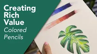 How to Add Value with Colored Pencils