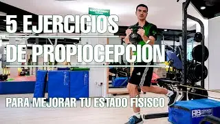 5 EJERCICIOS DE PROPIOCEPCIÓN que mejorarán tu estado físico 🤸🏻‍♂️