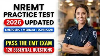 NREMT Practice Test 2026 Pass The EMT Exam With 120 Essential Questions Full Study Guide