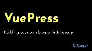 VuePress - Building your own blog with Javascript