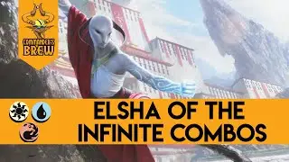 E258 - Elsha of the Infinite Combos | Commander's Brew | Commander Deck Tech