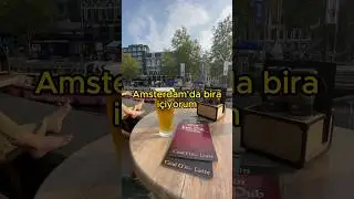 Amsterdam’da bira içtiğim yere bakın 🍻