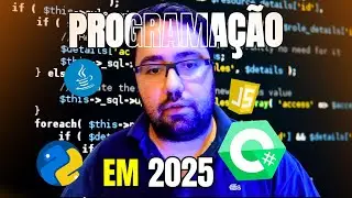 O DRAMA dos PROGRAMADORES em 2025