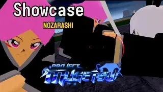 [Pm Project Mugetsu] • Nozarashi Showcase
