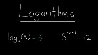 Introduction to Logarithms - Definition, Solving Equations
