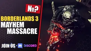 MAYHEM 10 MASSACRE - Собираем ЛЕГЕНДАРНОЕ снаряжение!  / Хаос 10 / Borderlands 3