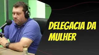 Delegacia da Mulher - Thiago Couri Delegado de Polícia - Trap Podcast