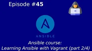 Ansible course: Learning Ansible with Vagrant (part 2/4)