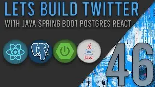 Lets Build Twitter From the Ground Up: Episode 46 || Java, Spring Boot, PostgreSQL and React