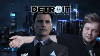 ВАНГОУ ИГРАЕТ В  DETROIT: BECOME HUMAN