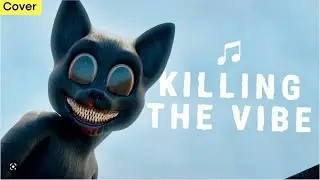 Cartoon Cat - 'Killing the Vibe' (official song) Lyrics (OFFICIAL MUSIC VIDEO)