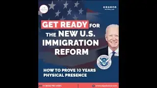 Get Ready for the New US Immigration Reform