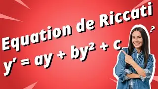 Equations de Riccati : équations différentielles