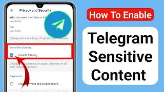 How To Enable Sensitive Content On Telegram [Android & IOS]How To Turn On Telegram Sensitive Content