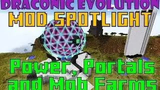 Draconic Evolution - Mod Spotlight - E02