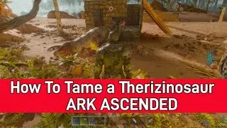 How to Tame a Therizinosaur in Ark Ascended